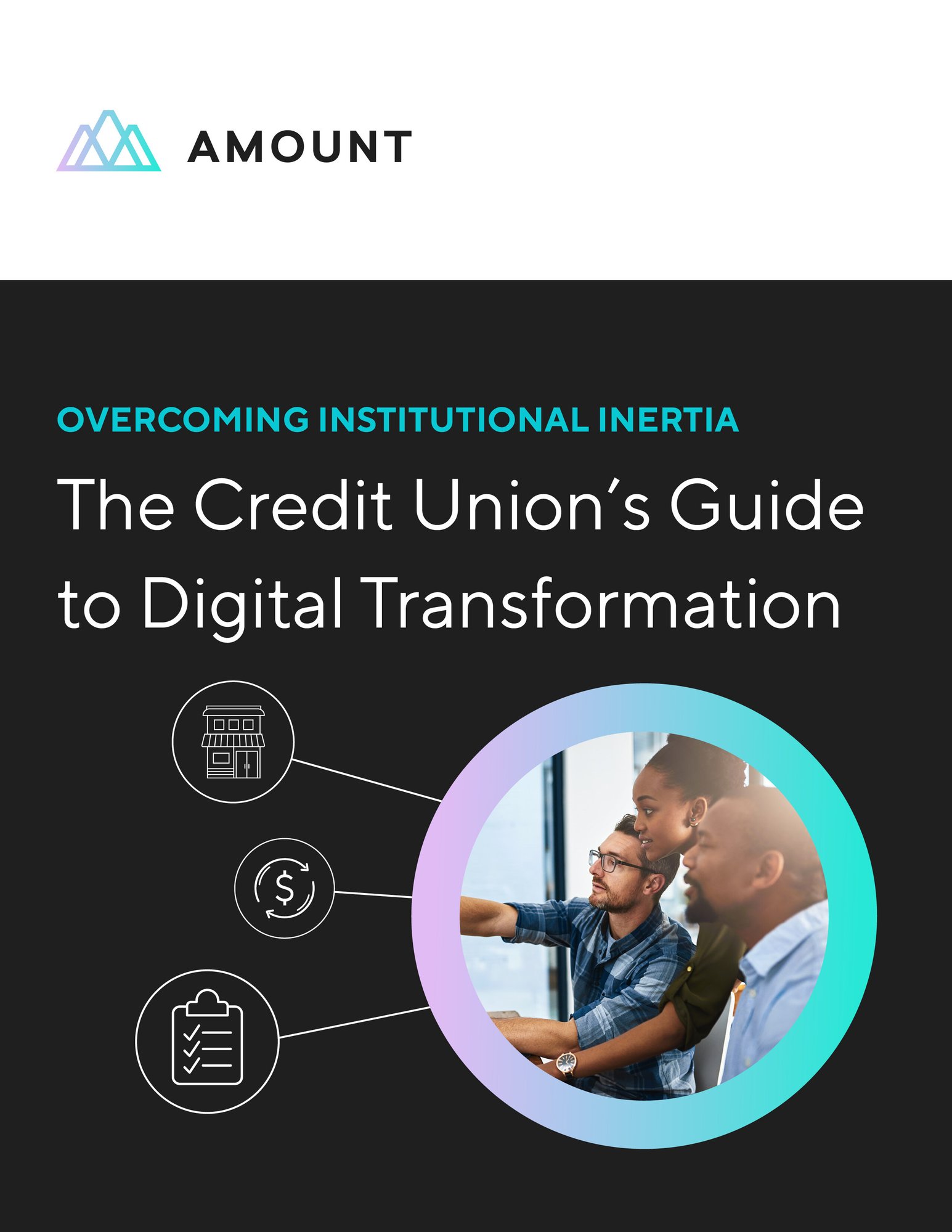 Overcoming Institutional Inertia- The Credit Unions Guide to Digital Transformation